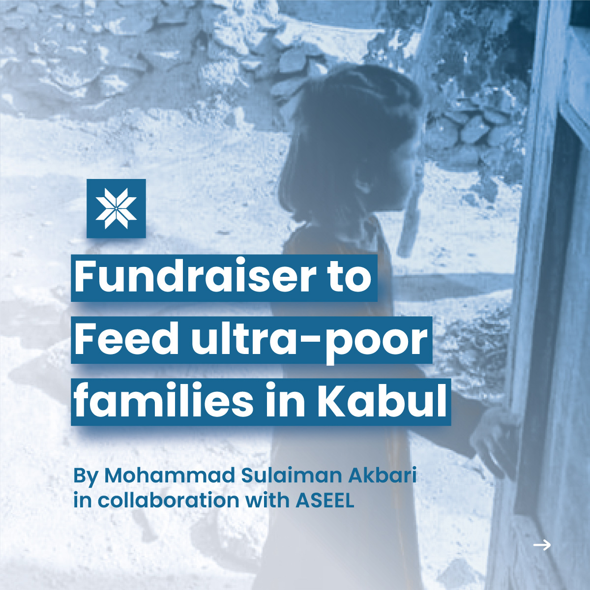 Fundraiser to Feed Ultra-Poor Families in Kabul