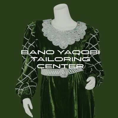 Bano Yaqobi Tailoring Center